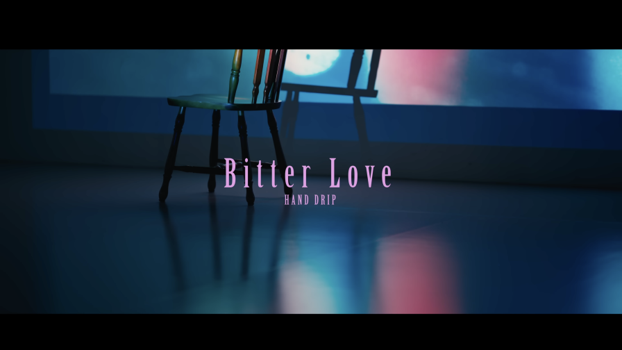 HAND DRIP
「Bitter Love」